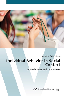 Individual Behavior in Social Context