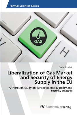 Liberalization of Gas Market and Security of Energy Supply in the EU