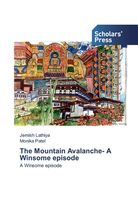 The Mountain Avalanche- A Winsome episode