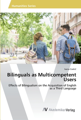 Bilinguals as Multicompetent Users