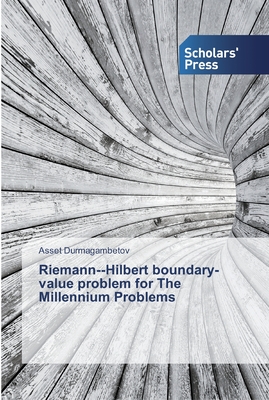 RiemannHilbert boundary-value problem for The Millennium Problems