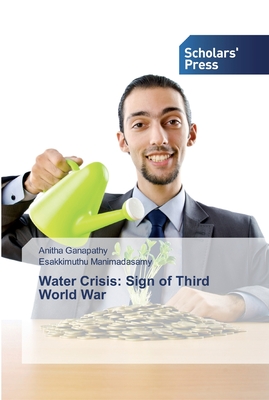 Water Crisis: Sign of Third World War