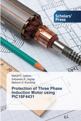 Protection of Three Phase Induction Motor using PIC18F4431