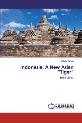 Indonesia: A New Asian "Tiger"