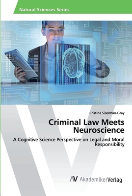 Criminal Law Meets Neuroscience