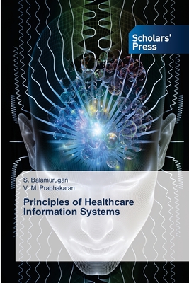 Principles of Healthcare Information Systems