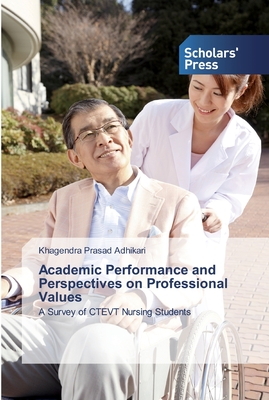 غلاف كتاب Academic Performance and Perspectives on Professional Values