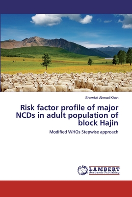 Risk factor profile of major NCDs in adult population of block Hajin