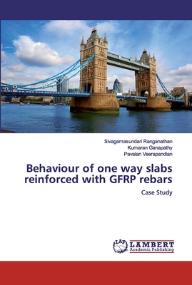 Behaviour of one way slabs reinforced with GFRP rebars