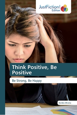 Think Positive, Be Positive