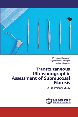 Transcutaneous Ultrasonographic Assessment of Submucosal Fibrosis