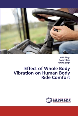 Effect of Whole Body Vibration on Human Body Ride Comfort