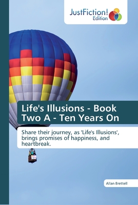 غلاف كتاب Life's Illusions - Book Two A - Ten Years On