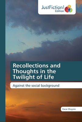 غلاف كتاب Recollections and Thoughts in the Twilight of Life