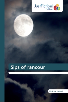 غلاف كتاب Sips of rancour