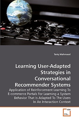 Learning User-Adapted Strategies in             Conversational Recommender Systems