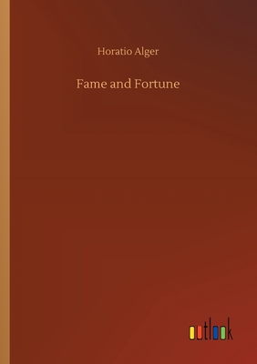 Fame and Fortune