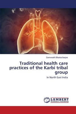 غلاف كتاب Traditional Health Care Practices of the Karbi Tribal Group