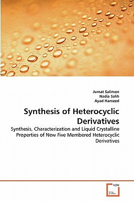 Synthesis  of Heterocyclic Derivatives