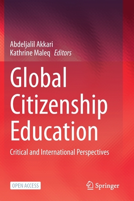 غلاف كتاب Global Citizenship Education : Critical and International Perspectives