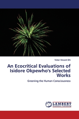 An Ecocritical Evaluations of Isidore Okpewho