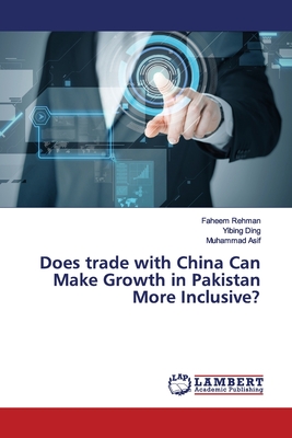 Does trade with China Can Make Growth in Pakistan More Inclusive?