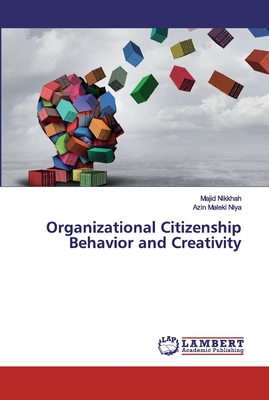 Organizational Citizenship Behavior and Creativity