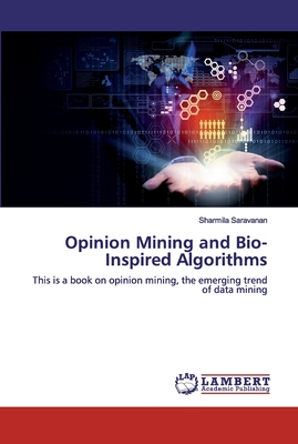 Opinion Mining and Bio-Inspired Algorithms