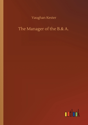 غلاف كتاب The Manager of the B.& A.