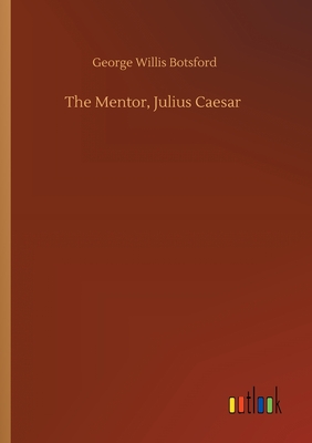 غلاف كتاب The Mentor, Julius Caesar