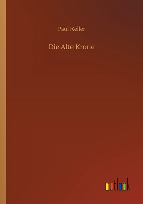 غلاف كتاب Die Alte Krone