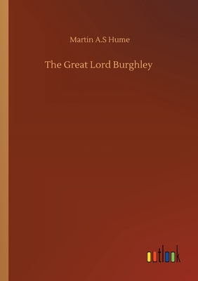 The Great Lord Burghley