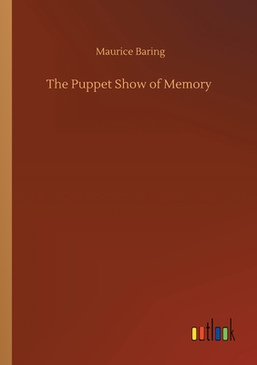 The Puppet Show of Memory