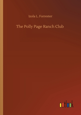 The Polly Page Ranch Club