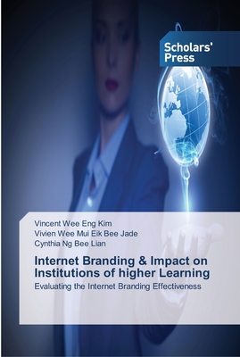 Internet Branding & Impact on Institutions of higher Learning