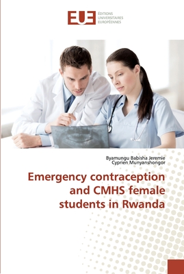 Emergency contraception and CMHS female students in Rwanda