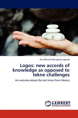 غلاف كتاب Logos: New Accords of Knowledge as Opposed to Tekne Challenges
