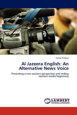 غلاف كتاب Al Jazeera English: An Alternative News Voice