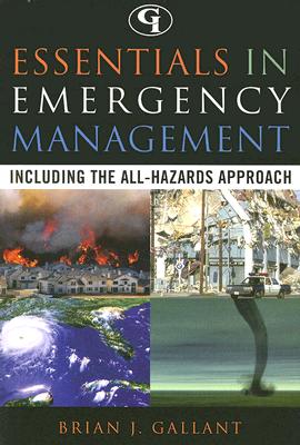 Essentials in Emergency Management: Including the All-Hazards Approach