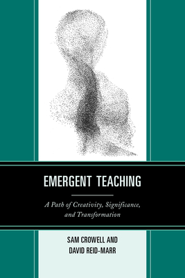 غلاف كتاب Emergent Teaching: A Path of Creativity, Significance, and Transformation
