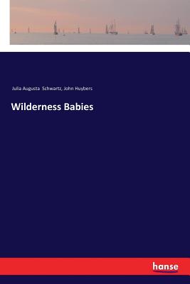 غلاف كتاب Wilderness Babies