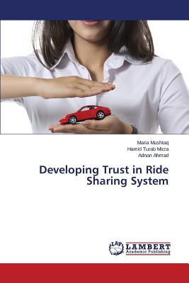 Developing Trust in Ride Sharing System