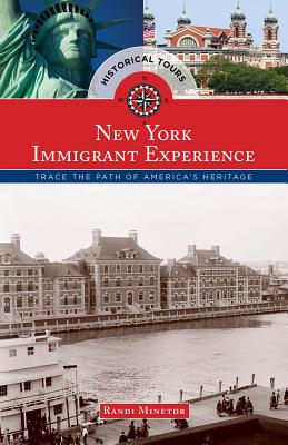 Historical Tours The New York Immigrant Experience: Trace the Path of America