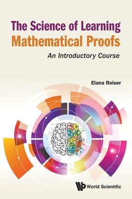 The Science of Learning Mathematical Proofs: An Introductory Course