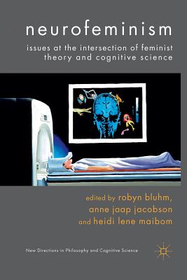 غلاف كتاب Neurofeminism : Issues at the Intersection of Feminist Theory and Cognitive Science
