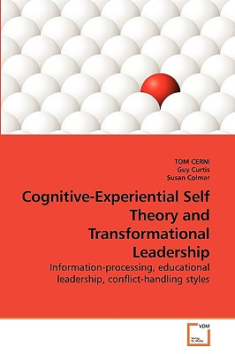 Cognitive-Experiential Self Theory and             Transformational Leadership