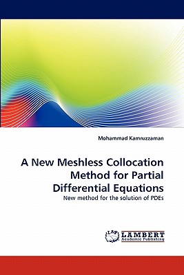 A New Meshless Collocation Method for Partial Differential Equations