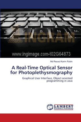 A Real-Time Optical Sensor for Photoplethysmography