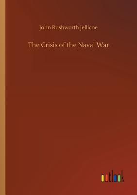 غلاف كتاب The Crisis of the Naval War