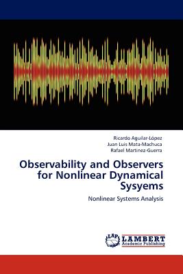 Observability and Observers for Nonlinear Dynamical Sysyems